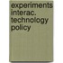 Experiments interac. technology policy