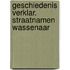 Geschiedenis verklar. straatnamen wassenaar
