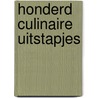 Honderd culinaire uitstapjes by Bultinck