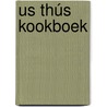 Us Thús Kookboek by L. Bugel