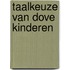 Taalkeuze van dove kinderen