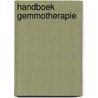 Handboek gemmotherapie door T. Gerretzen