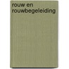 Rouw en rouwbegeleiding by Unknown