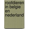 Roofdieren in belgie en nederland by Akkermans