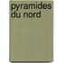 Pyramides du nord