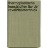 Thermoplastische kunststoffen tbv de revalidatietechniek door B.E. Zinnemers