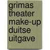 Grimas theater make-up duitse uitgave door Weiden