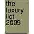 The Luxury List 2009