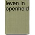 Leven in openheid