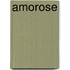 AMOROSE