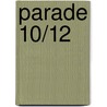 Parade 10/12 door Onbekend