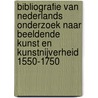 Bibliografie van Nederlands onderzoek naar beeldende kunst en kunstnijverheid 1550-1750 door R. Priem