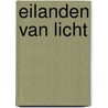 Eilanden van licht door A. Steegmans