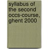 Syllabus of the second OCCS-course, Ghent 2000 door Onbekend