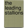 The leading Stallions by Jacob Melissen