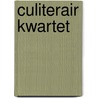 Culiterair kwartet by T. Gerritsma