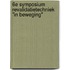 6e Symposium revalidatietechniek "In Beweging"