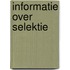 Informatie over selektie