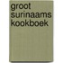 Groot surinaams kookboek