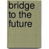 Bridge to the future by Search '98