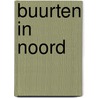 Buurten in Noord door P.N.M. Roemer