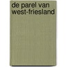 De parel van West-Friesland door P.N.M. Roemer