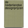 De Nederlandse Designprijzen door T. Lauwen