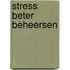 Stress beter beheersen