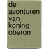 De avonturen van koning Oberon