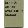 Boer & Croon overname Lexicon by R. van der laan