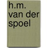 H.M. van der Spoel door S. van der Spoel