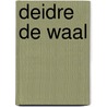 Deidre de Waal door E. Deutman