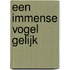 Een immense vogel gelijk