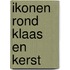 Ikonen rond klaas en kerst