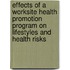 Effects of a worksite health promotion program on lifestyles and health risks