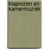 Klaprozen en Kamermuziek