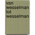Van Wesselman tot Wesselman