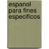 Espanol para Fines Especificos