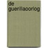 De guerillaoorlog