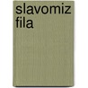 Slavomiz Fila door P. Hardon