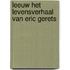 Leeuw het levensverhaal van eric gerets