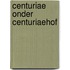 Centuriae onder Centuriaehof
