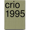 Crio 1995 by Unknown
