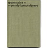 Grammatica in vreemde-talenonderwys by Kwakernaak
