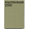 Klachtenboek 2000 door Hilterman