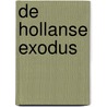 De Hollanse Exodus door D. Koppenol