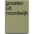 Groeten uit Noordwijk