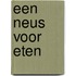 Een neus voor eten