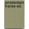 Amsterdam franse ed. door Schaap