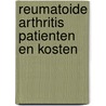 Reumatoide arthritis patienten en kosten door Herman Gorter
